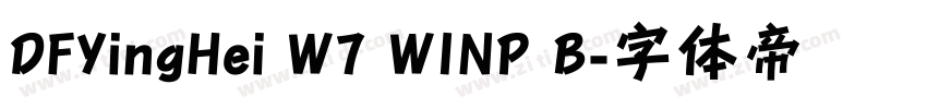 DFYingHei W7 WINP B字体转换